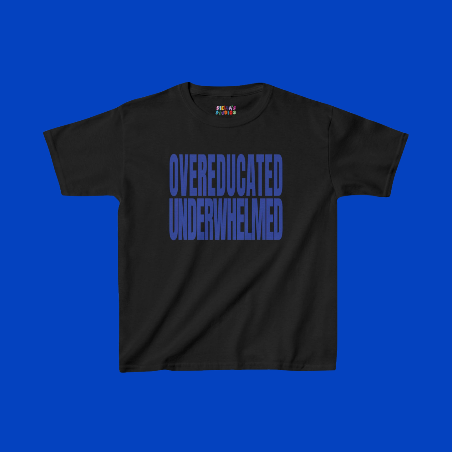 Overeducated Underwhelmed Slogan Baby Tee