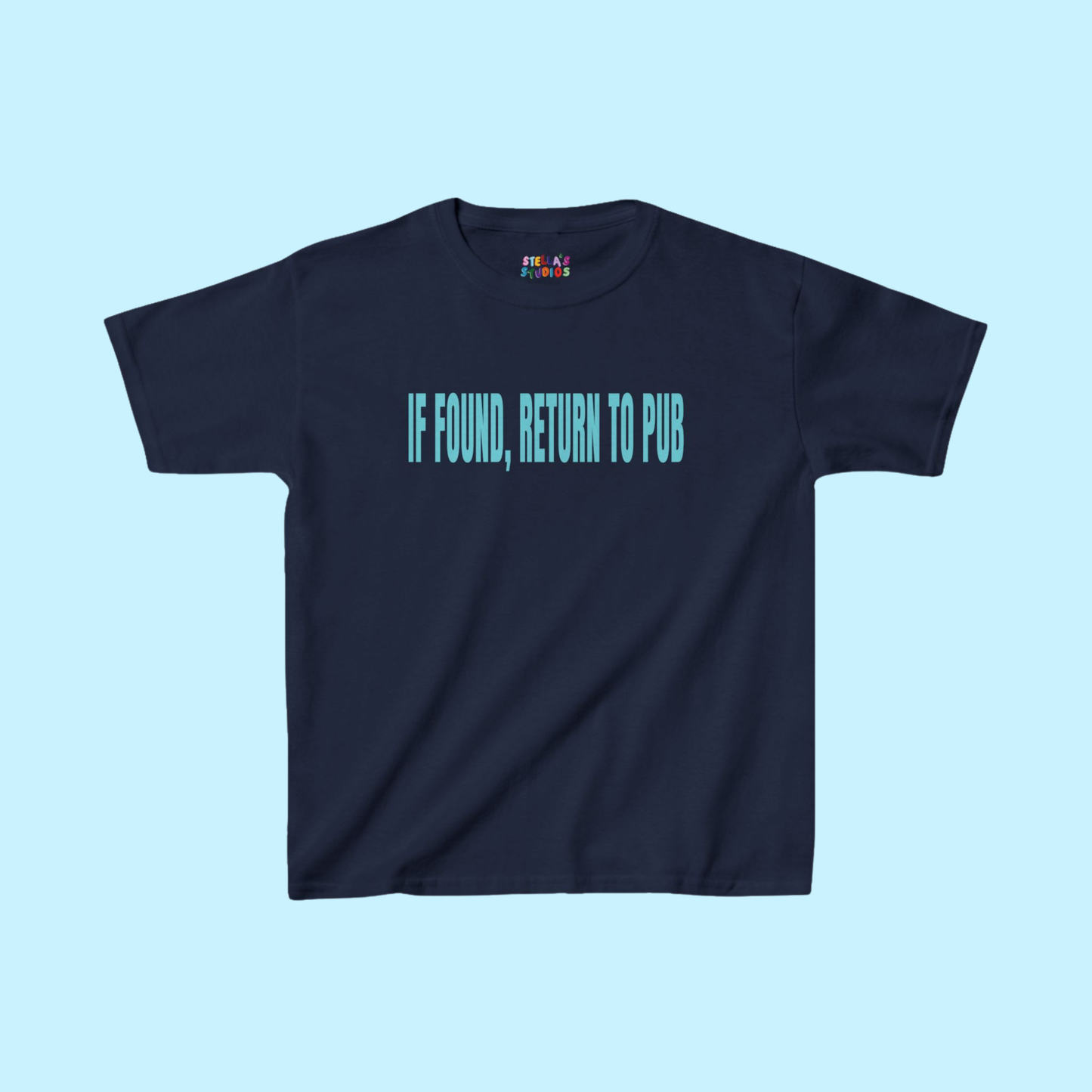 If Found, Return to Pub Slogan Baby Tee