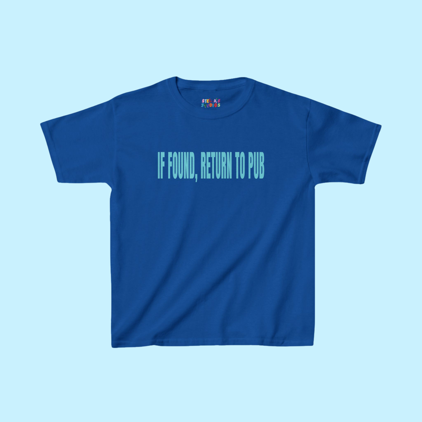 If Found, Return to Pub Slogan Baby Tee