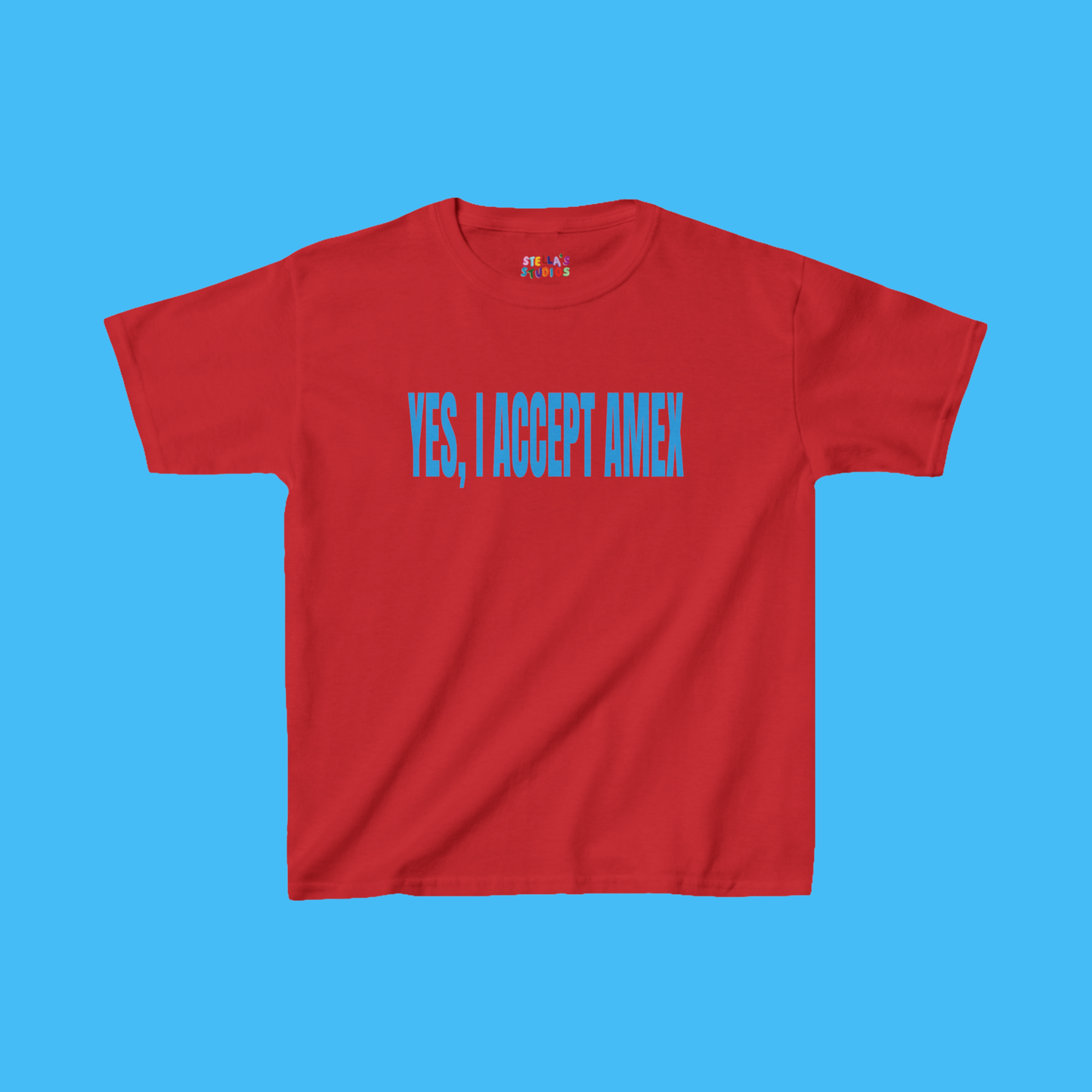 Yes, I Accept Amex Slogan Baby Tee