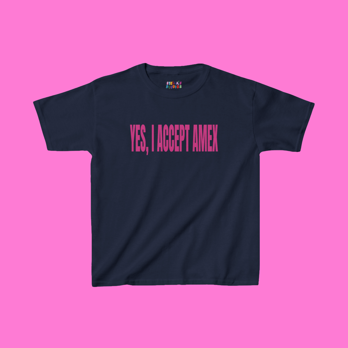Yes, I Accept Amex Slogan Baby Tee