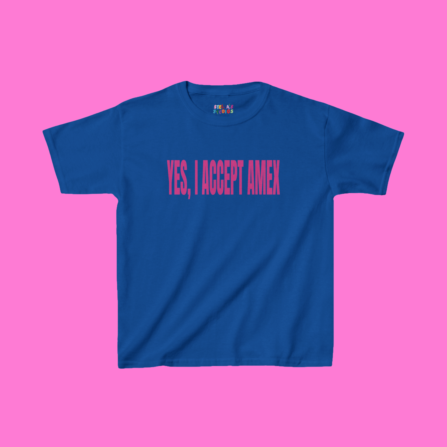 Yes, I Accept Amex Slogan Baby Tee
