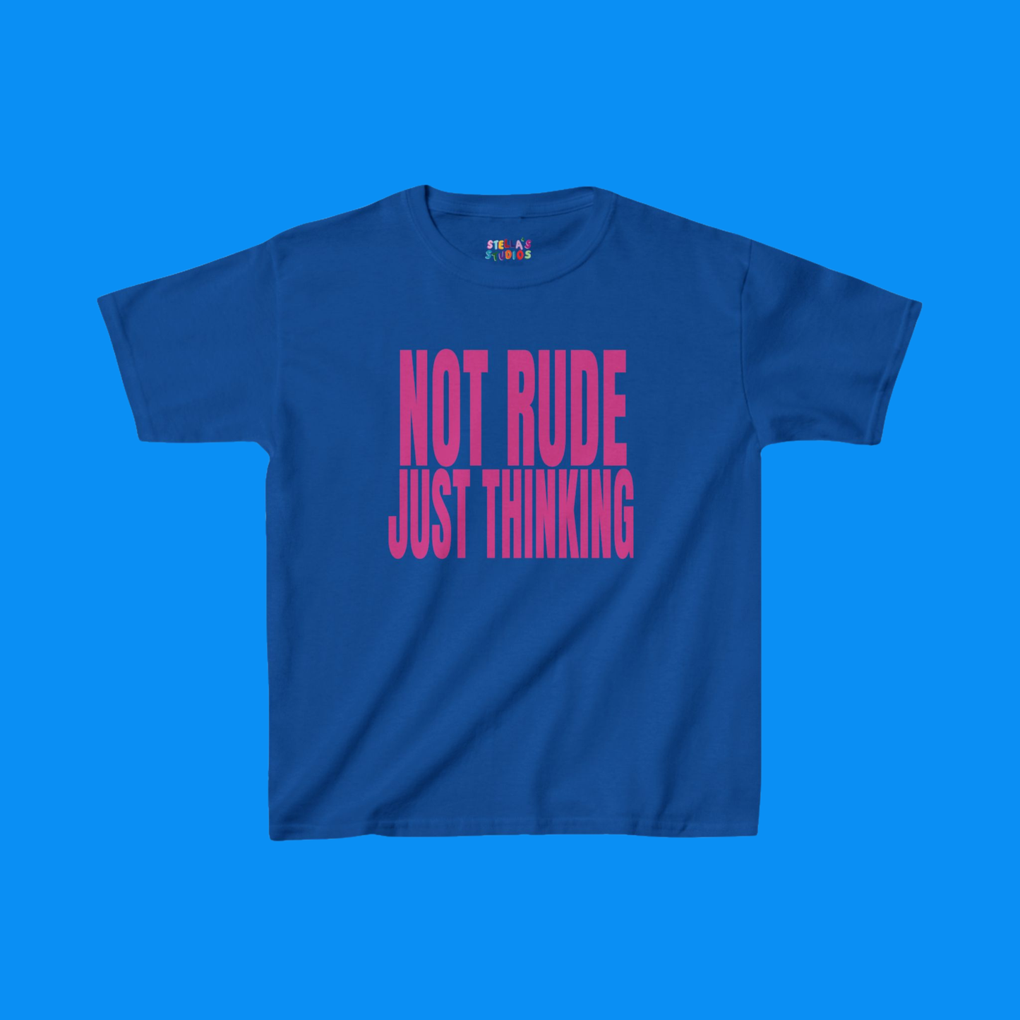 Not Rude, Just Thinking Slogan Baby Tee