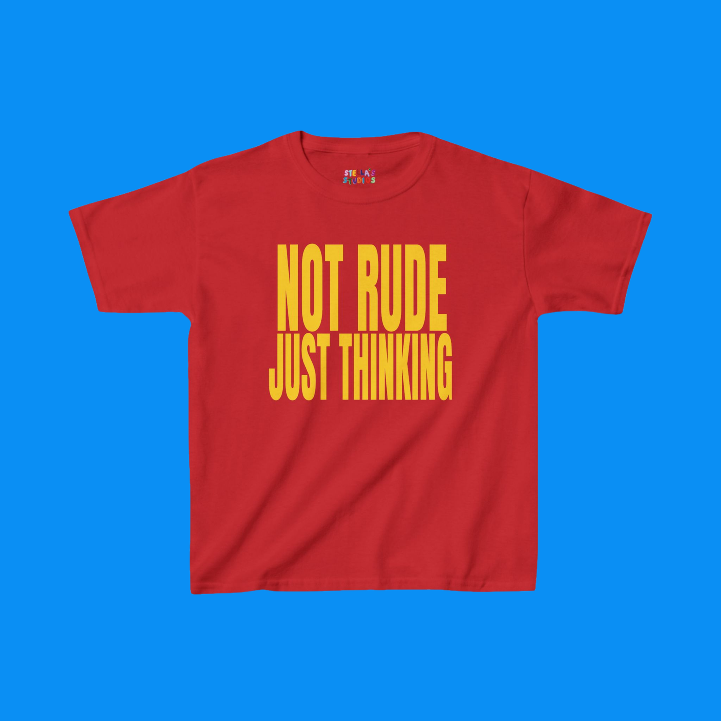 Not Rude, Just Thinking Slogan Baby Tee